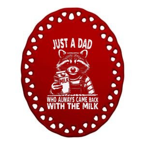 Just A Dad Who Always Came Back With The Milk Funny FatherS Ceramic Oval Ornament