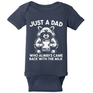 Just A Dad Who Always Came Back With The Milk FatherS Day Baby Bodysuit