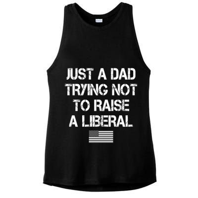 Just A Dad Trying Not To Raise A Liberal Father's Day Ladies PosiCharge Tri-Blend Wicking Tank