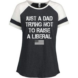 Just A Dad Trying Not To Raise A Liberal Father's Day Enza Ladies Jersey Colorblock Tee