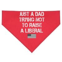 Just A Dad Trying Not To Raise A Liberal Father's Day USA-Made Doggie Bandana