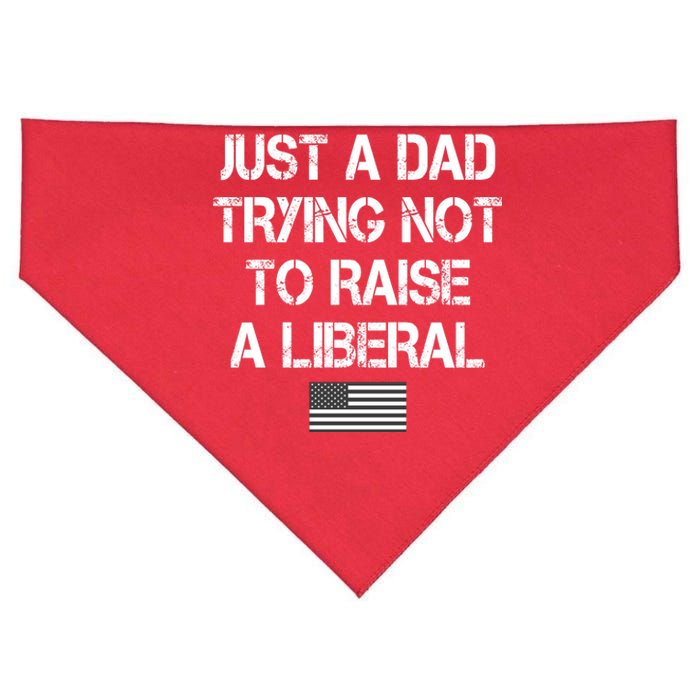 Just A Dad Trying Not To Raise A Liberal Father's Day USA-Made Doggie Bandana