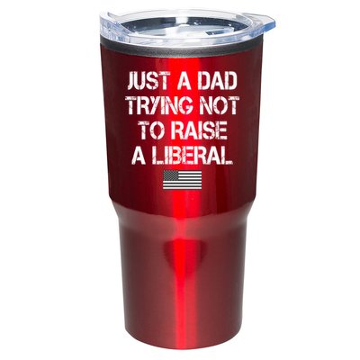 Just A Dad Trying Not To Raise A Liberal Father's Day Tumbler