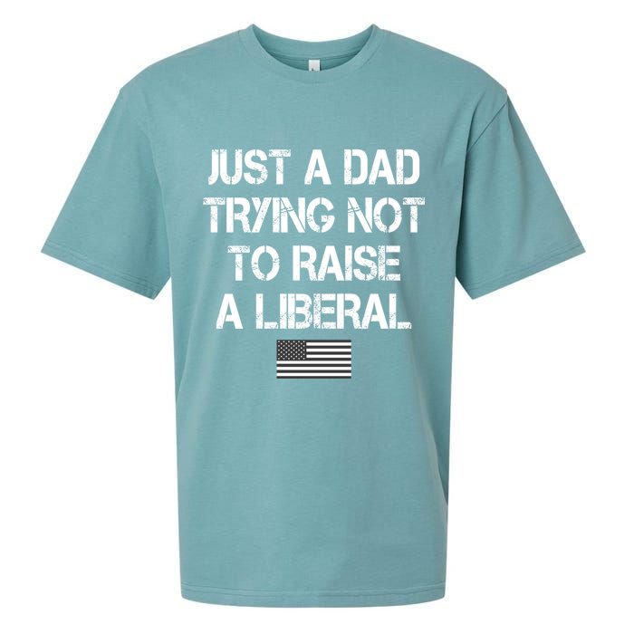 Just A Dad Trying Not To Raise A Liberal Father's Day Sueded Cloud Jersey T-Shirt