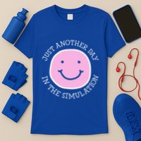 Just Another Day In The Simulation T-Shirt