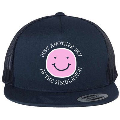 Just Another Day In The Simulation Flat Bill Trucker Hat