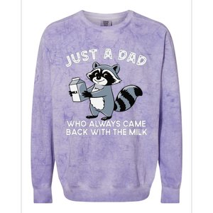 Just A Dad Who Came Back With Milk Funny Desin Colorblast Crewneck Sweatshirt