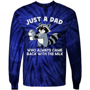 Just A Dad Who Came Back With Milk Funny Desin Tie-Dye Long Sleeve Shirt