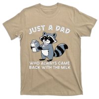 Just A Dad Who Came Back With Milk Funny Desin T-Shirt