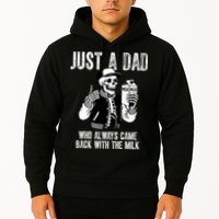 Just A Dad Who Always Came Back With The Milk Skeleton  Hoodie