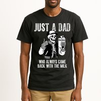 Just A Dad Who Always Came Back With The Milk Skeleton  Tall T-Shirt