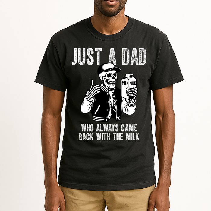 Just A Dad Who Always Came Back With The Milk Skeleton  Tall T-Shirt