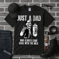 Just A Dad Who Always Came Back With The Milk Skeleton  Tall T-Shirt