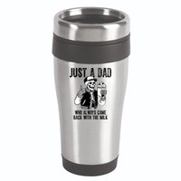 Just A Dad Who Always Came Back With The Milk Skeleton  16oz Travel Tumbler