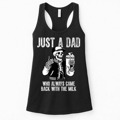 Just A Dad Who Always Came Back With The Milk Skeleton  Womens Tank Top