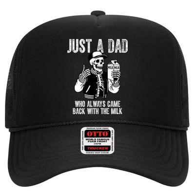Just A Dad Who Always Came Back With The Milk Skeleton  Trucker Hat