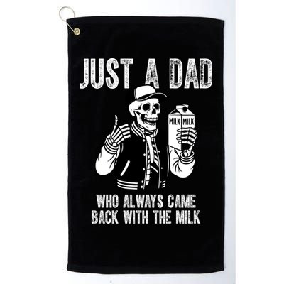 Just A Dad Who Always Came Back With The Milk Skeleton  Golf Towel