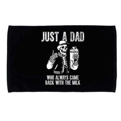 Just A Dad Who Always Came Back With The Milk Skeleton  Microfiber Hand Towel