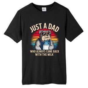 Just A Dad Who Always Came Back With The Milk Bulldog Father Tall Fusion ChromaSoft Performance T-Shirt