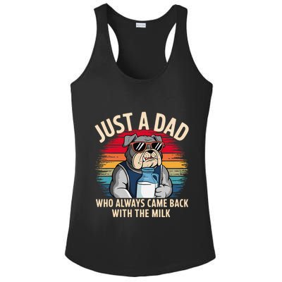 Just A Dad Who Always Came Back With The Milk Bulldog Father Ladies PosiCharge Competitor Racerback Tank
