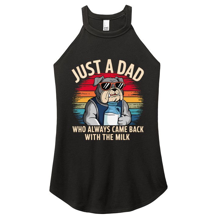 Just A Dad Who Always Came Back With The Milk Bulldog Father Women's Perfect Tri Rocker Tank