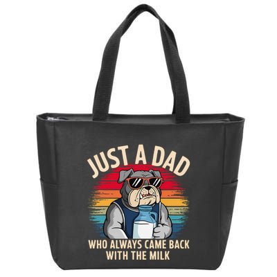 Just A Dad Who Always Came Back With The Milk Bulldog Father Zip Tote Bag