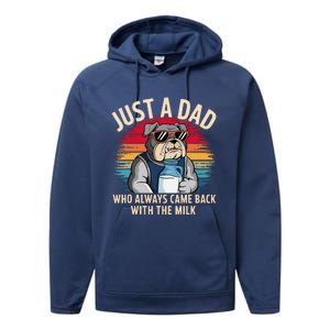 Just A Dad Who Always Came Back With The Milk Bulldog Father Performance Fleece Hoodie