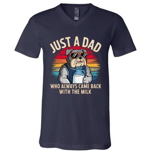 Just A Dad Who Always Came Back With The Milk Bulldog Father V-Neck T-Shirt