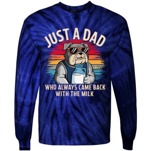 Just A Dad Who Always Came Back With The Milk Bulldog Father Tie-Dye Long Sleeve Shirt