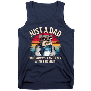 Just A Dad Who Always Came Back With The Milk Bulldog Father Tank Top