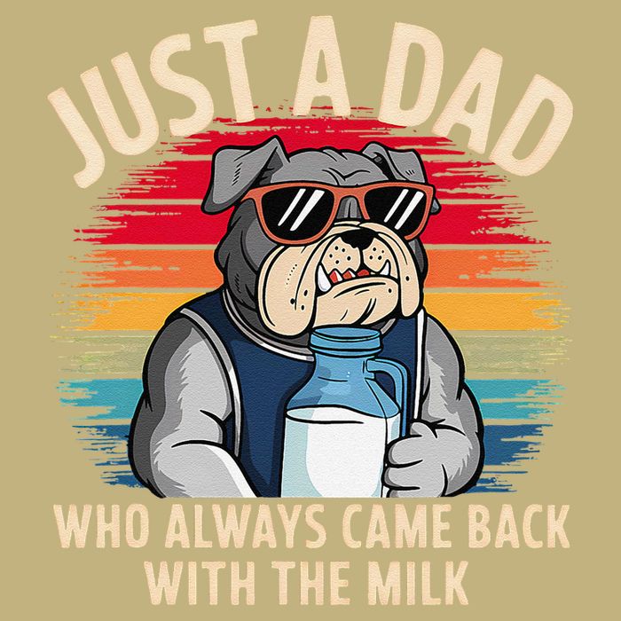 Just A Dad Who Always Came Back With The Milk Bulldog Father Cooling Performance Crew T-Shirt