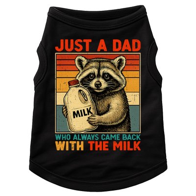 Just A Dad Who Always Came Back With The Milk - Fathers Day  Doggie Tank