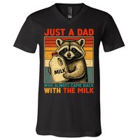 Just A Dad Who Always Came Back With The Milk - Fathers Day  V-Neck T-Shirt