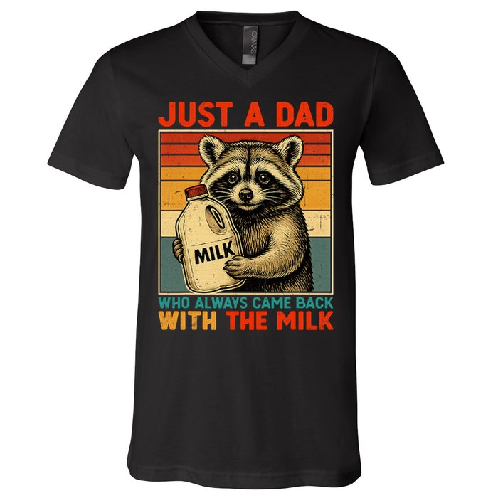 Just A Dad Who Always Came Back With The Milk - Fathers Day  V-Neck T-Shirt