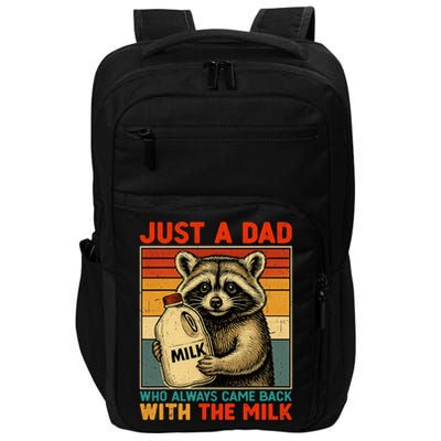 Just A Dad Who Always Came Back With The Milk - Fathers Day  Impact Tech Backpack