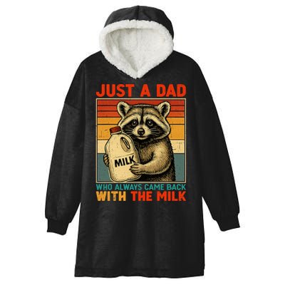 Just A Dad Who Always Came Back With The Milk - Fathers Day  Hooded Wearable Blanket