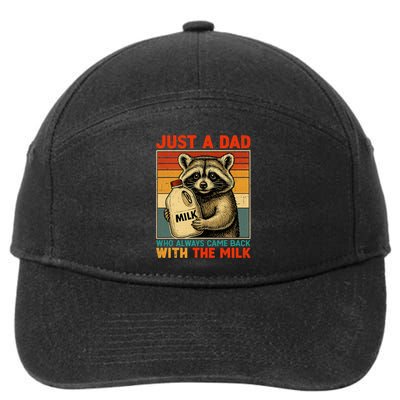 Just A Dad Who Always Came Back With The Milk - Fathers Day  7-Panel Snapback Hat