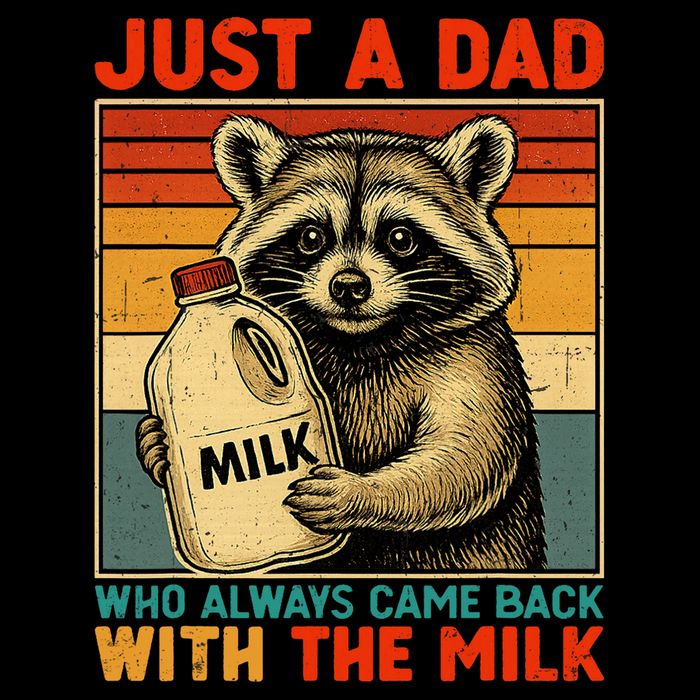 Just A Dad Who Always Came Back With The Milk - Fathers Day  Flat Bill Trucker Hat