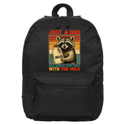 Just A Dad Who Always Came Back With The Milk - Fathers Day  16 in Basic Backpack