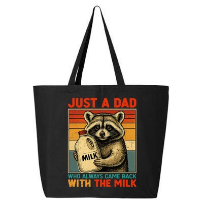 Just A Dad Who Always Came Back With The Milk - Fathers Day  25L Jumbo Tote