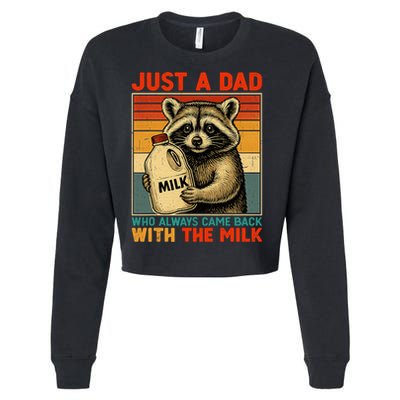 Just A Dad Who Always Came Back With The Milk - Fathers Day  Cropped Pullover Crew