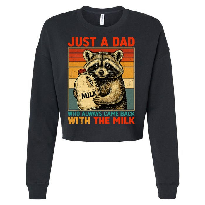 Just A Dad Who Always Came Back With The Milk - Fathers Day  Cropped Pullover Crew