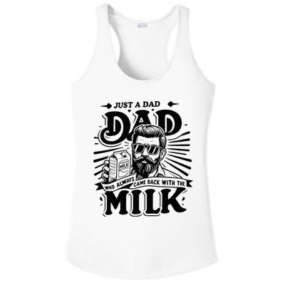 Just A Dad Who Always Came Back With The Milk Funny Father Ladies PosiCharge Competitor Racerback Tank