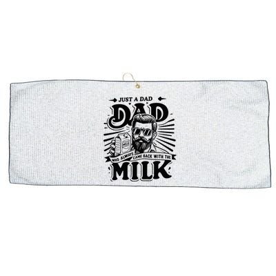 Just A Dad Who Always Came Back With The Milk Funny Father Large Microfiber Waffle Golf Towel