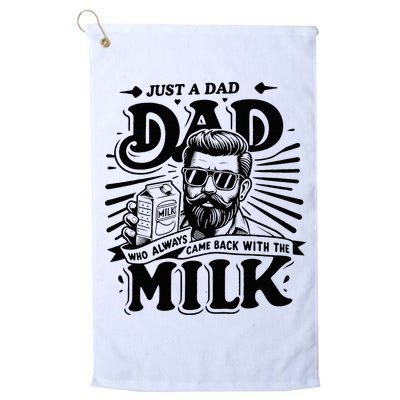 Just A Dad Who Always Came Back With The Milk Funny Father Golf Towel