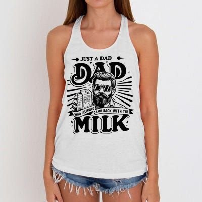 Just A Dad Who Always Came Back With The Milk Funny Father Women's Knotted Racerback Tank