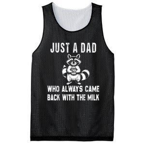 Just A Dad Who Always Came Back With The Milk Funny FatherS Day Mesh Reversible Basketball Jersey Tank