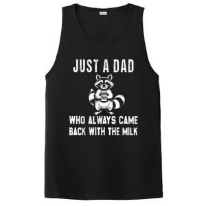 Just A Dad Who Always Came Back With The Milk Funny FatherS Day PosiCharge Competitor Tank