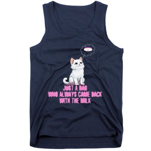 Just A Dad Who Always Came Back With The Milk Cute Cat Tank Top