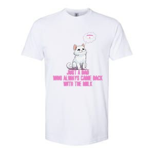 Just A Dad Who Always Came Back With The Milk Cute Cat Softstyle CVC T-Shirt